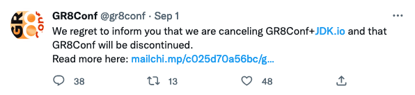 Screenshot from GR8Conf Tweet: We regret to inform you that we are canceling GR8Conf+JDK.io and that GR8Conf will be discontinued.